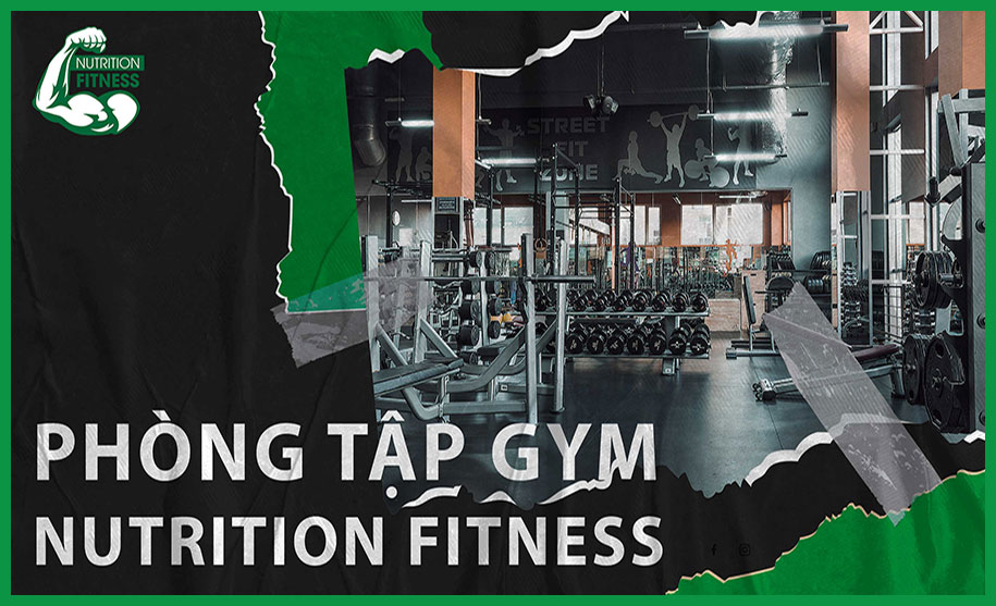 Phòng tập Gym Nutrition Fitness